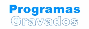 Clique aqui para baixar ou ouvir programas