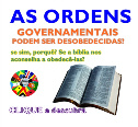 As Ordens governamentais podem ser desobedecidas?