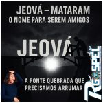 JEOVÁ- um nome morto em nome de amizade